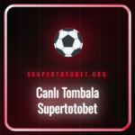 canlı tombala supertotobet