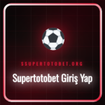 supertotobet giriş yap
