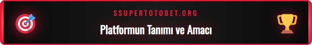 Supertotobet güncel adresi ve platformun temel özellikleri.
