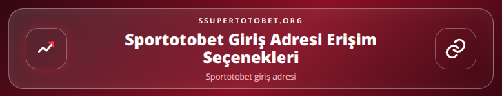 Sportotobet giriş adresi içerik görseli