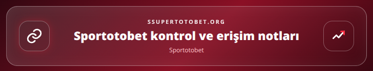 Sportotobet kontrol adımları görseli