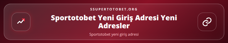 Sportotobet yeni giriş adresi içerik görseli