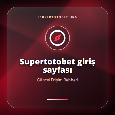 Supertotobet giriş sayfası güncel erişim görseli