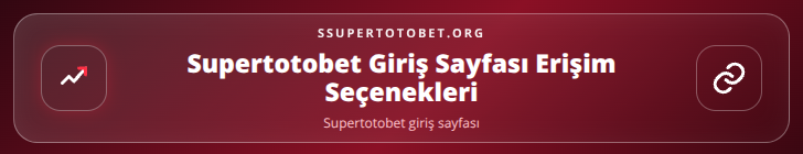 Supertotobet giriş sayfası içerik görseli