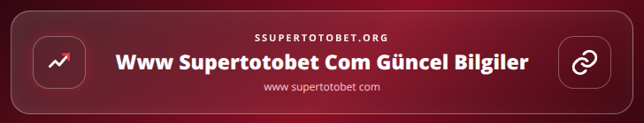 www supertotobet com içerik görseli