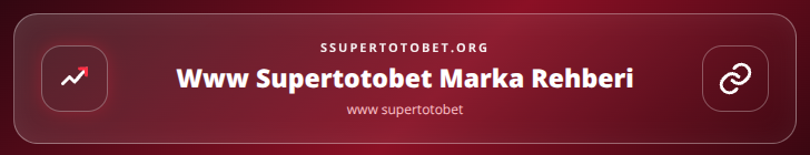 www supertotobet içerik görseli